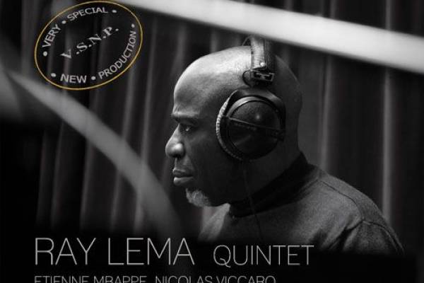 Nouvel album de Ray LEMA : Ray LEMA Quintet V.S.N.P