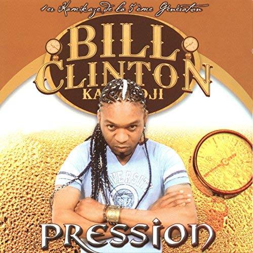Bill Clinton Kalonji - Album Pression