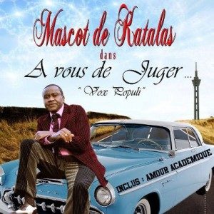 Mascot de Katalas - A vous de juger (CD/DVD)