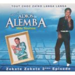 Adios Alemba et Zaiko Langa Langa - Mille Sourires Zekete Zekete 2ème Episode (CD)