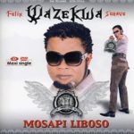 Felix Wazekwa - Mosapi Liboso (Album MP3)