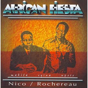 African Fiesta Makila Eyina Nzoto - Nico & Rochereau