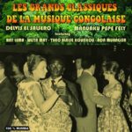 Delvis El Salsero et Manuaku Pepe Felly - Les grands classiques de la musique congolaise