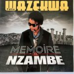 Felix Wazekwa - Album Mémoire Ya Nzambe