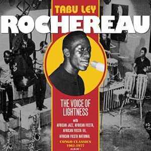 Tabu Ley Rochereau - The Voice of Lightness, Vol. 1- Congo Classics (1961-1977) Album1