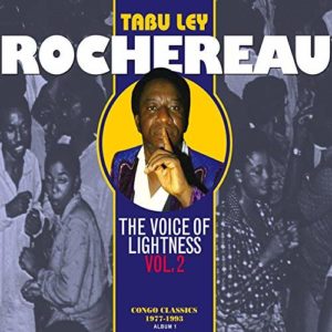 Tabu Ley Rochereau - The Voice of Lightness, Vol. 2- Congo Classics (1977-1993) Album1
