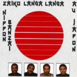 Zaiko Langa Langa - Album Nippon Banzai au Japon